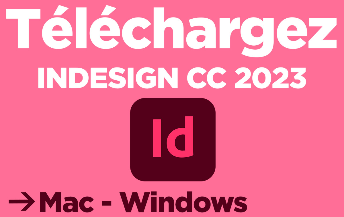 Téléchargement gratuit logiciel Indesign-2023