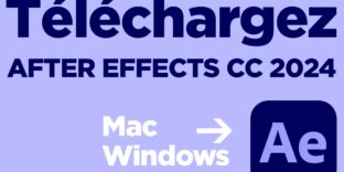 Télécharger AfteEffects 2024 complet français