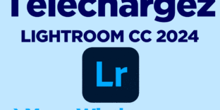 Télécharger Photoshop Lightroom 2024 gratuit